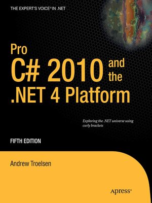 cover image of Pro C# 2010 and the .NET 4 Platform